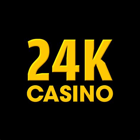 24k casino apostas